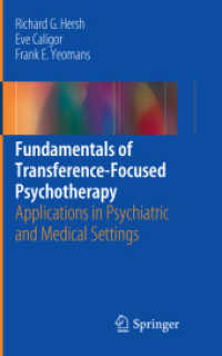Fundamentals of Transference-Focused Psychotherapy : Applications in Psychiatric and Medical Settings