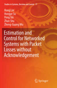 Estimation and Control for Networked Systems with Packet Losses without Acknowledgement (Studies in Systems, Decision and Control)