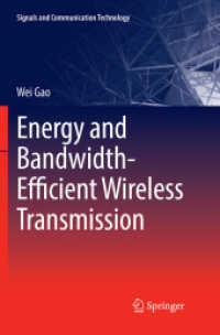 Energy and Bandwidth-Efficient Wireless Transmission (Signals and Communication Technology)