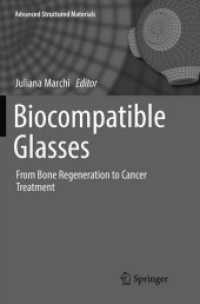 Biocompatible Glasses : From Bone Regeneration to Cancer Treatment (Advanced Structured Materials)