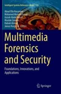 Multimedia Forensics and Security : Foundations, Innovations, and Applications (Intelligent Systems Reference Library)