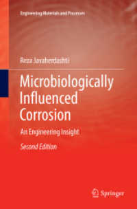 Microbiologically Influenced Corrosion : An Engineering Insight (Engineering Materials and Processes) （2ND）