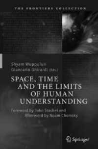 Space, Time and the Limits of Human Understanding (The Frontiers Collection)