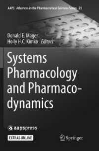 Systems Pharmacology and Pharmacodynamics (Aaps Advances in the Pharmaceutical Sciences Series)