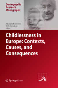 Childlessness in Europe: Contexts, Causes, and Consequences (Demographic Research Monographs)