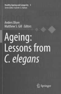 Ageing: Lessons from C. elegans (Healthy Ageing and Longevity)