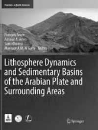 Lithosphere Dynamics and Sedimentary Basins of the Arabian Plate and Surrounding Areas (Frontiers in Earth Sciences)