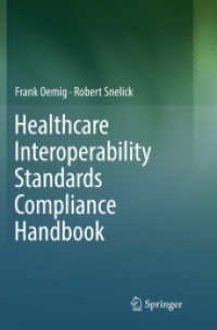 Healthcare Interoperability Standards Compliance Handbook : Conformance and Testing of Healthcare Data Exchange Standards