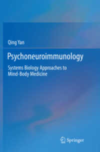 Psychoneuroimmunology : Systems Biology Approaches to Mind-Body Medicine