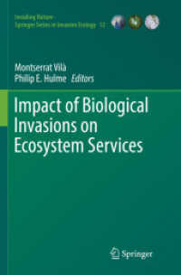 Impact of Biological Invasions on Ecosystem Services (Invading Nature - Springer Series in Invasion Ecology)