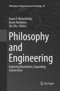 Philosophy and Engineering : Exploring Boundaries, Expanding Connections (Philosophy of Engineering and Technology)