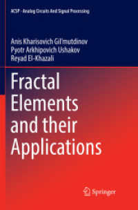 Fractal Elements and their Applications (Analog Circuits and Signal Processing)