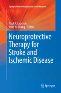 Neuroprotective Therapy for Stroke and Ischemic Disease (Springer Series in Translational Stroke Research)