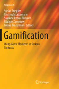 Gamification : Using Game Elements in Serious Contexts (Progress in Is)