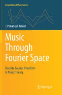 Music through Fourier Space : Discrete Fourier Transform in Music Theory (Computational Music Science)