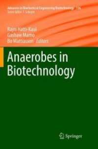 Anaerobes in Biotechnology (Advances in Biochemical Engineering/biotechnology)