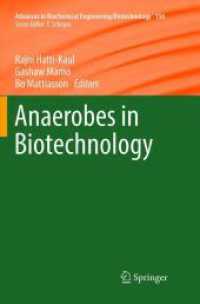 Anaerobes in Biotechnology (Advances in Biochemical Engineering/biotechnology)