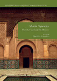 Sharia Dynamics : Islamic Law and Sociopolitical Processes (Contemporary Anthropology of Religion)