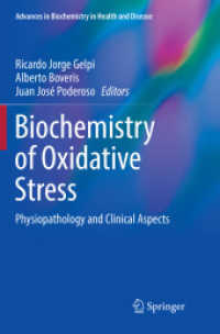 Biochemistry of Oxidative Stress : Physiopathology and Clinical Aspects (Advances in Biochemistry in Health and Disease)