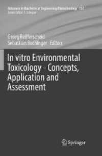 In vitro Environmental Toxicology - Concepts, Application and Assessment (Advances in Biochemical Engineering/biotechnology)