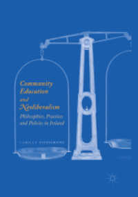 Community Education and Neoliberalism : Philosophies, Practices and Policies in Ireland
