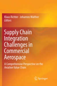 Supply Chain Integration Challenges in Commercial Aerospace : A Comprehensive Perspective on the Aviation Value Chain