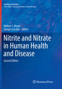 Nitrite and Nitrate in Human Health and Disease (Nutrition and Health) （2ND）
