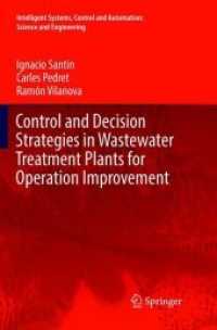 Control and Decision Strategies in Wastewater Treatment Plants for Operation Improvement (Intelligent Systems, Control and Automation: Science and Engineering)