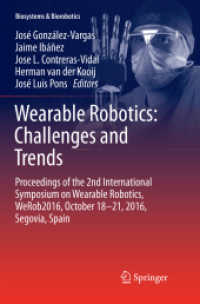 Wearable Robotics: Challenges and Trends : Proceedings of the 2nd International Symposium on Wearable Robotics, WeRob2016, October 18-21, 2016, Segovia, Spain (Biosystems & Biorobotics)