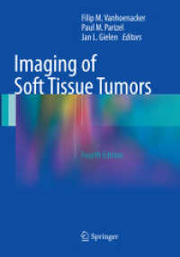 Imaging of Soft Tissue Tumors （4. Aufl. 2018. xix, 666 S. XIX, 666 p. 468 illus., 102 illus. in color）