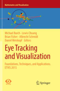 Eye Tracking and Visualization : Foundations, Techniques, and Applications. ETVIS 2015 (Mathematics and Visualization)