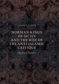 Norman Kings of Sicily and the Rise of the Anti-Islamic Critique : Baptized Sultans