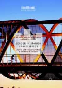 Gender in Spanish Urban Spaces : Literary and Visual Narratives of the New Millennium (Hispanic Urban Studies)