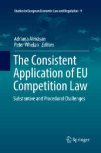 The Consistent Application of EU Competition Law : Substantive and Procedural Challenges (Studies in European Economic Law and Regulation)