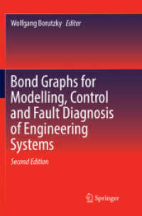 Bond Graphs for Modelling, Control and Fault Diagnosis of Engineering Systems （2ND）