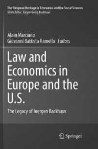Law and Economics in Europe and the U.S. : The Legacy of Juergen Backhaus (The European Heritage in Economics and the Social Sciences)