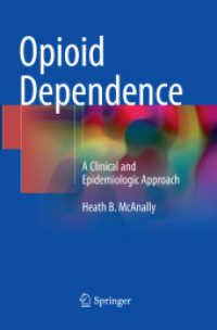 Opioid Dependence : A Clinical and Epidemiologic Approach