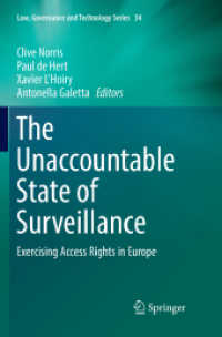 The Unaccountable State of Surveillance : Exercising Access Rights in Europe (Issues in Privacy and Data Protection)