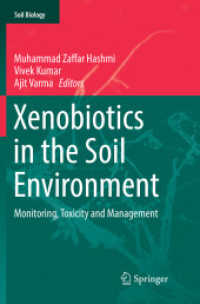 Xenobiotics in the Soil Environment : Monitoring, Toxicity and Management (Soil Biology)