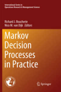 Markov Decision Processes in Practice (International Series in Operations Research & Management Science)