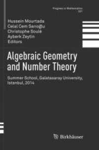 Algebraic Geometry and Number Theory : Summer School, Galatasaray University, Istanbul, 2014 (Progress in Mathematics)