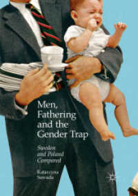 Men, Fathering and the Gender Trap : Sweden and Poland Compared