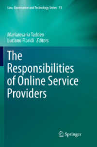 The Responsibilities of Online Service Providers (Law, Governance and Technology Series)