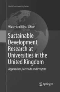 Sustainable Development Research at Universities in the United Kingdom : Approaches, Methods and Projects (World Sustainability Series)