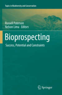Bioprospecting : Success, Potential and Constraints (Topics in Biodiversity and Conservation)