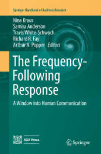 The Frequency-Following Response : A Window into Human Communication (Springer Handbook of Auditory Research)