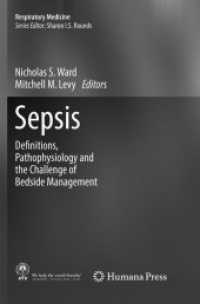 Sepsis : Definitions, Pathophysiology and the Challenge of Bedside Management (Respiratory Medicine)