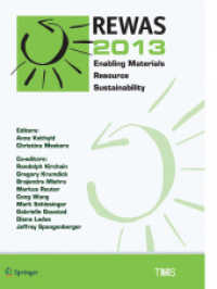 REWAS 2013 : Enabling Materials Resource Sustainability (The Minerals, Metals & Materials Series)