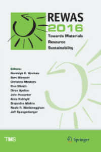 REWAS 2016 : Towards Materials Resource Sustainability (The Minerals, Metals & Materials Series)