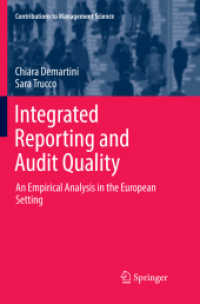 Integrated Reporting and Audit Quality : An Empirical Analysis in the European Setting (Contributions to Management Science)